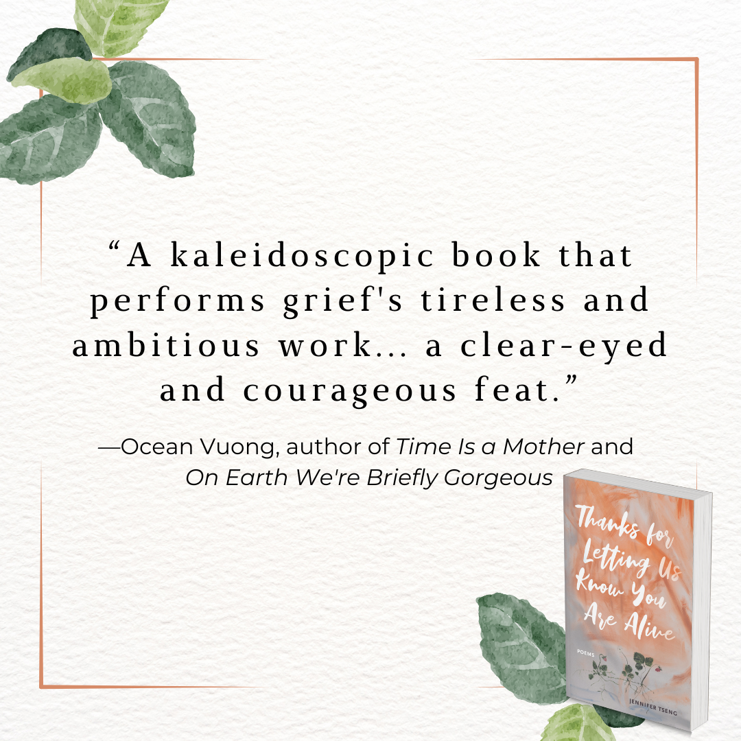 Quote from Ocean Vuong promoting Jennifer Tseng's book 'Thanks for Letting Us Know You Are Alive.'